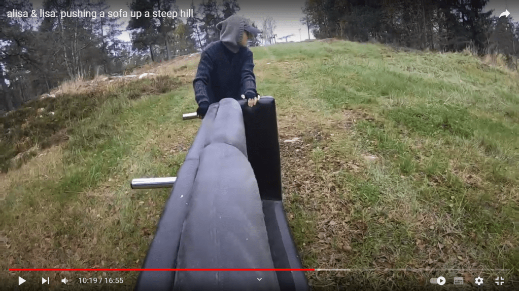 alisa & lisa: pushing a sofa up a steep hill